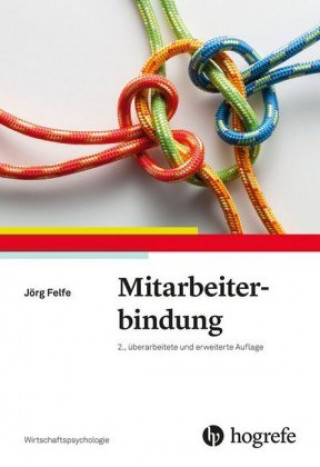 Knjiga Mitarbeiterbindung Jörg Felfe