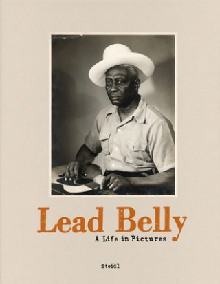 Carte Lead Belly: A Life in Pictures Tiny Robinson
