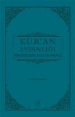 Knjiga Kuran Aydinligi Kronolojik Kuran Meali Hafiz Boy 