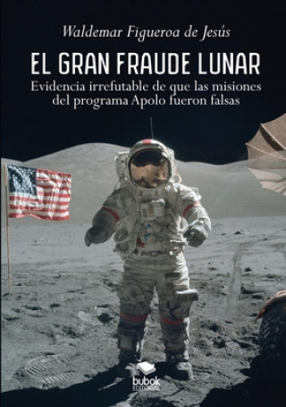 Книга El gran fraude lunar 
