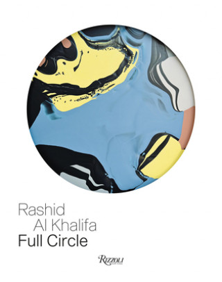 Kniha Rashid Bin Al Khalifa: Full Circle Rosa Maria Falvo