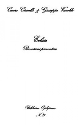 Книга Eclisse: Recensioni preventive Cesare Ciasullo