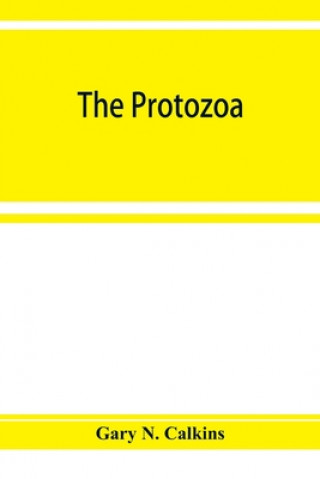 Libro Protozoa Gary N. Calkins