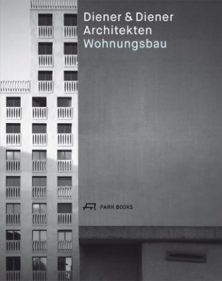 Kniha Diener & Diener Architekten - Wohnungsbau Bruno Marchand