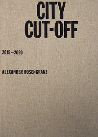 Boek City Cut Off ROSENKRANZ ALEXANDER