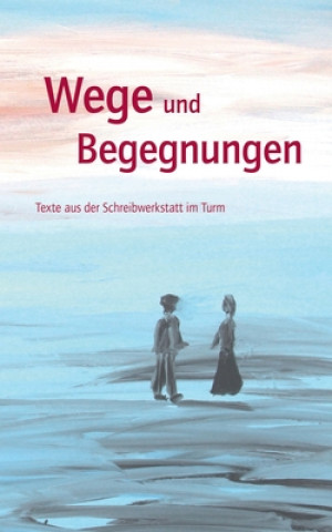 Buch Wege und Begegnungen Elisabeth Albers