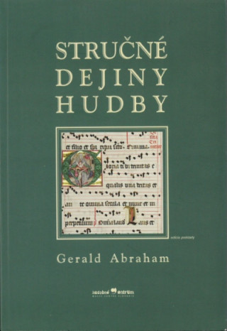 Kniha Stručné dejiny hudby Gerald Abraham