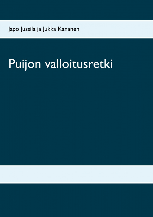 Carte Puijon valloitusretki Jukka Kananen