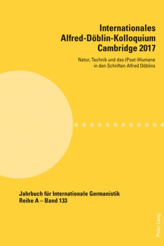 Книга Internationales Alfred-Doeblin-Kolloquium Cambridge 2017 Steffan Davies