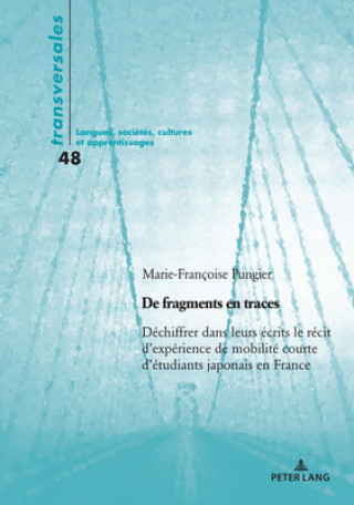 Kniha de Fragments En Traces Marie-Françoise Pungier
