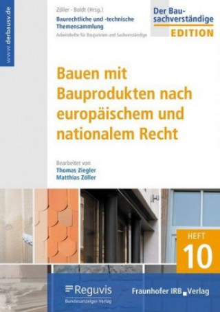 Buch Bauen mit Bauprodukten nach europäischem und nationalem Recht Thomas Ziegler