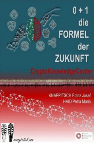 Libro 0 + 1 = Crypto Franz Josef Knappitsch