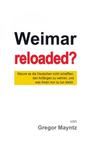 Knjiga Weimar reloaded? Gregor Mayntz