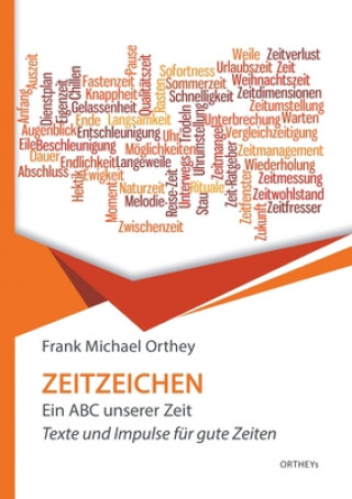 Knjiga Zeitzeichen Frank Michael Orthey