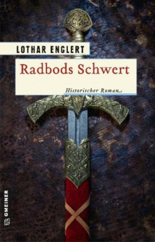 Kniha Radbods Schwert Lothar Englert