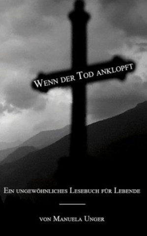 Книга Wenn der Tod anklopft Manuela Unger