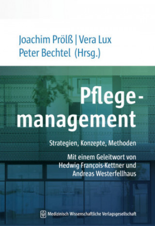 Könyv Pflegemanagement - Studienausgabe Peter Bechtel