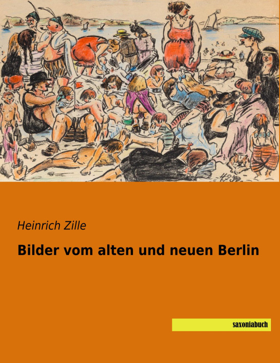 Carte Bilder vom alten und neuen Berlin Heinrich Zille