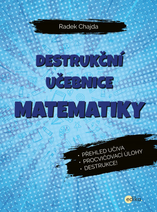 Kniha Destrukční učebnice matematiky Radek Chajda