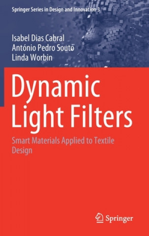 Książka Dynamic Light Filters Isabel Dias Cabral