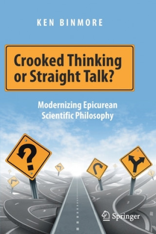 Kniha Crooked Thinking or Straight Talk? Ken Binmore
