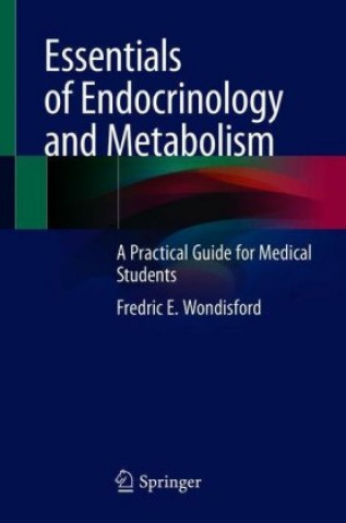 Libro Essentials of Endocrinology and Metabolism Fredric E. Wondisford