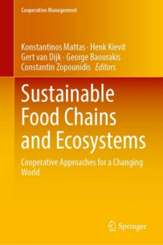 Книга Sustainable Food Chains and Ecosystems Konstantinos Mattas