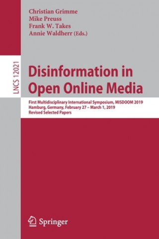 Kniha Disinformation in Open Online Media Christian Grimme
