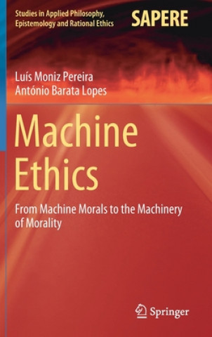 Knjiga Machine Ethics Luís Moniz Pereira
