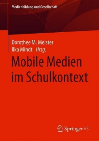 Libro Mobile Medien Im Schulkontext Dorothee M Meister
