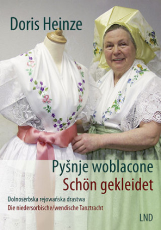 Könyv Schön gekleidet Pysnje woblacone Doris Heinze