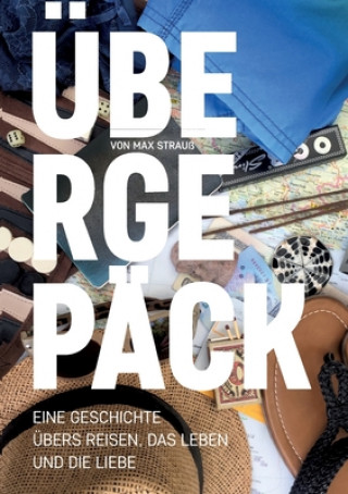 Knjiga UEbergepack Max Strauß