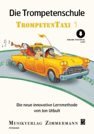 Printed items Die Trompetenschule Trompetentaxi. Bd.1 Jan Utbult