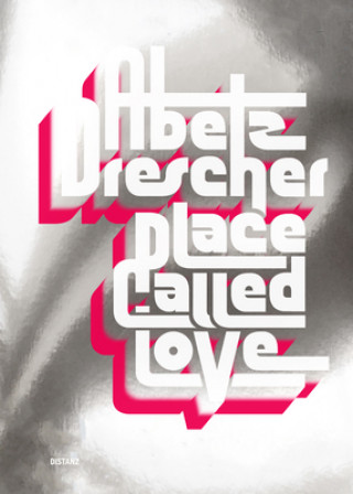 Книга Place Called Love Abetz & Drescher