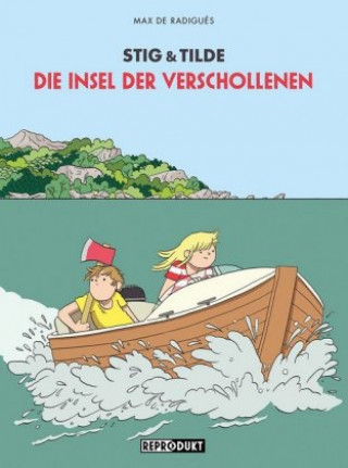 Kniha Stig & Tilde: Die Insel der Verschollenen Annette von der Weppen