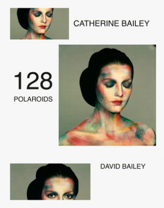 Könyv David Bailey: 117 Polaroids David Bailey