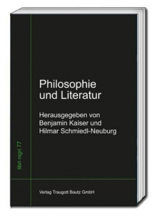 Kniha Philosophie und Literatur Hilmar Schmiedl-Neuburg