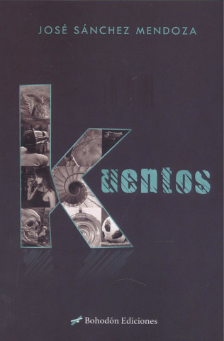 Knjiga Kuentos JOSE SANCHEZ MENDOZA
