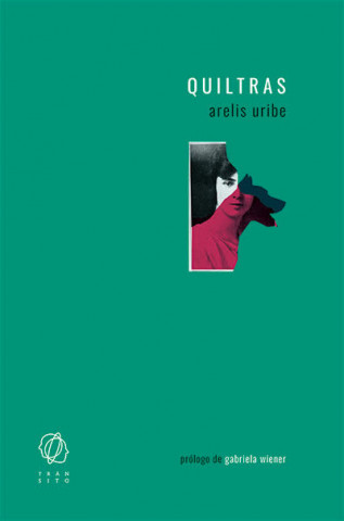 Könyv QUILTRAS ARELIS URIBE