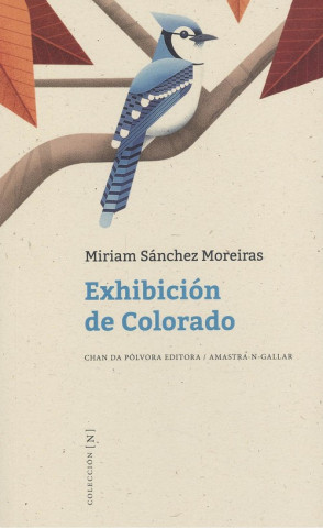 Libro EXHIBICIÓN DE COLORADO MIRIAM SANCHEZ MOREIRAS