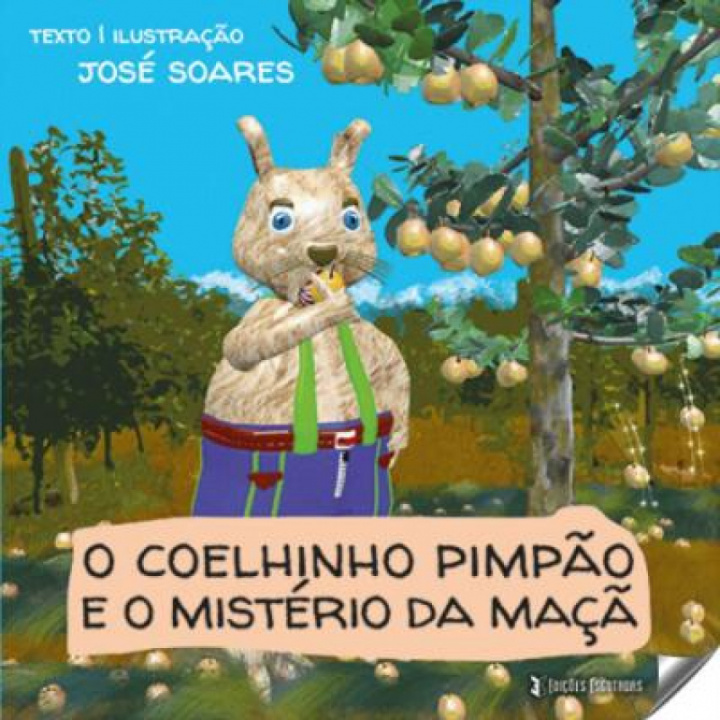 Kniha O coelhinho Pimpão e o mistério da maçá JOSE SOARES