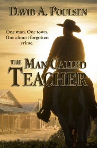 Knjiga Man Called Teacher David a. Poulsen