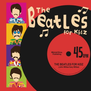 Kniha Beatles for Kidz Gary Millea