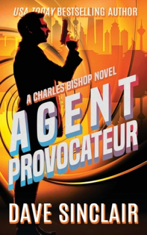 Libro Agent Provocateur Dave Sinclair