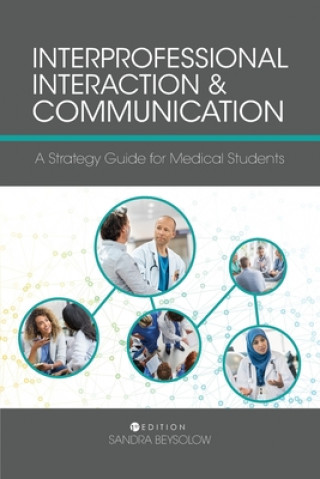 Knjiga Interprofessional Interaction and Communication Sandra Beysolow