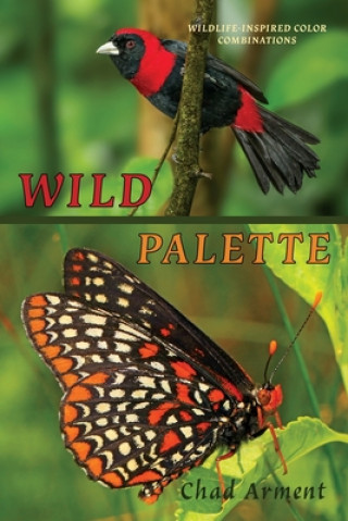 Knjiga Wild Palette Chad Arment