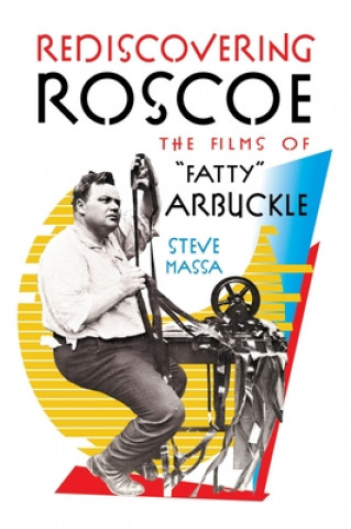 Book Rediscovering Roscoe Steve Massa