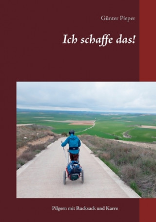 Knjiga Ich schaffe das! Günter Pieper