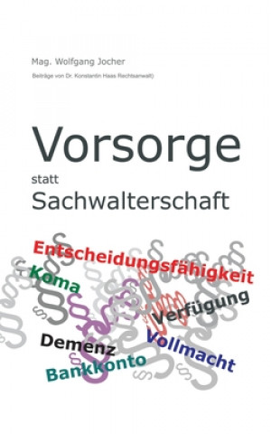 Libro Vorsorge statt Sachwalterschaft Mag. Konstantin Haas