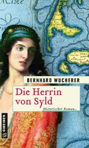 Kniha Die Herrin von Syld Bernhard Wucherer